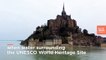France's famous monument, Mont-Saint-Michel is cut off from the world
