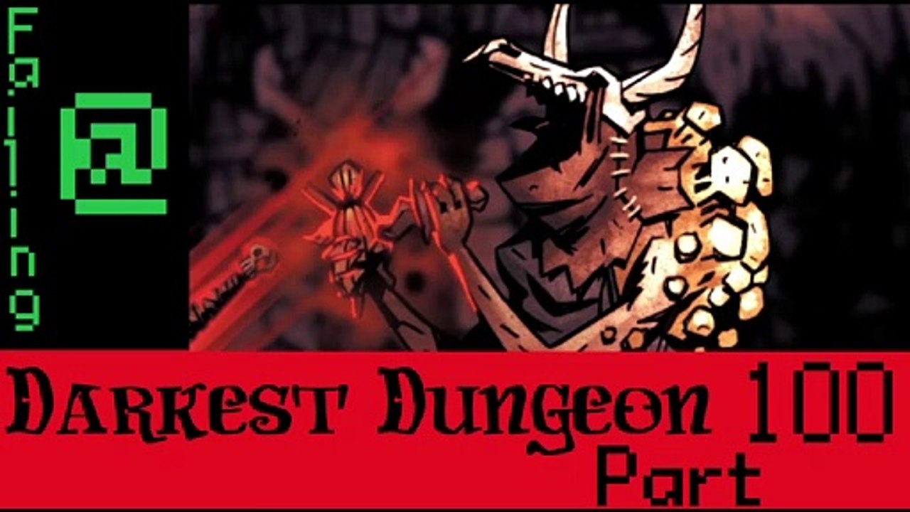 Failing At Darkest Dungeon Episode 100