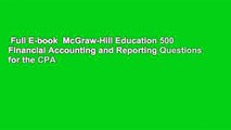 Full E-book  McGraw-Hill Education 500 Financial Accounting and Reporting Questions for the CPA