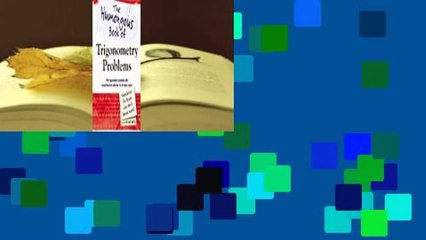 [Read] The Humongous Book of Trigonometry Problems  Review