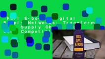 Full E-book  Digital Supply Networks: Transform Your Supply Chain and Gain Competitive Advantage