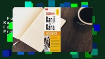 Full version  Japanese Kanji & Kana Workbook: Ideal for JLPT Exam Prep and AP Test Prep  Review