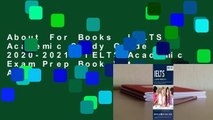 About For Books  IELTS Academic Study Guide 2020-2021: IELTS Academic Exam Prep Book With Audio
