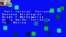 Full version  Terranova Success Strategies Grade 7 Mathematics Study Guide: Terranova Test Review