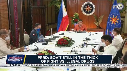 PRRD: Government still in the thick of fight vs. illegal drugs
