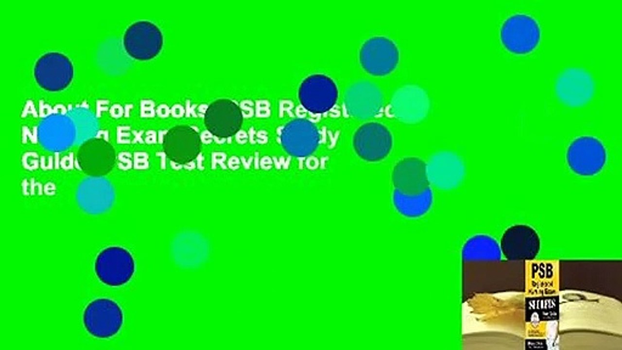 About For Books  PSB Registered Nursing Exam Secrets Study Guide: PSB Test Review for the