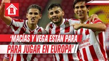 Uriel Antuna: 'JJ Macías y Alexis Vega están para jugar en Europa sin problema'