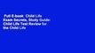 Full E-book  Child Life Exam Secrets, Study Guide: Child Life Test Review for the Child Life