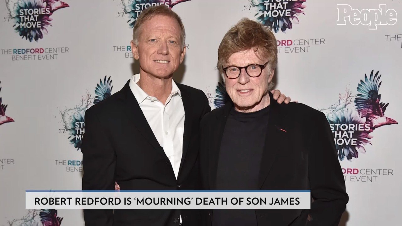 Robert Redford Is Mourning His Son James' Death with His Family: 'The Grief Is Immeasurable'
