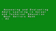 Assessing and Evaluating Adult Learning in Career and Technical Education  Best Sellers Rank : #2
