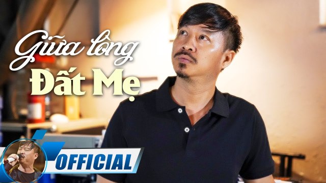 Giữa Lòng Đất Mẹ - Quang Lập MV Nhạc Vàng Hải Ngoại