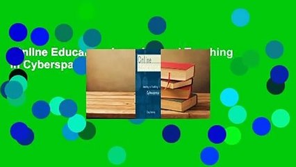 Online Education: Learning and Teaching in Cyberspace Complete