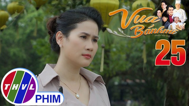 Vua bánh mì - Tập 25[1]: Bà Khuê tức giận vì bà sui gia hụt dám mỉa mai gia đình mình