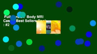 Full version  Body MRI Cases  Best Sellers Rank : #2