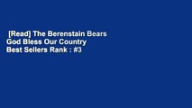 [Read] The Berenstain Bears God Bless Our Country  Best Sellers Rank : #3