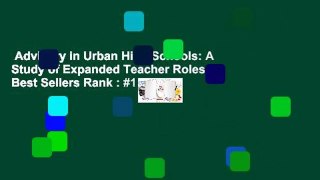Advisory in Urban High Schools: A Study of Expanded Teacher Roles  Best Sellers Rank : #1