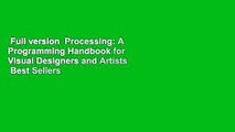 Full version  Processing: A Programming Handbook for Visual Designers and Artists  Best Sellers