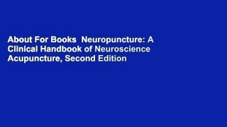 About For Books  Neuropuncture: A Clinical Handbook of Neuroscience Acupuncture, Second Edition