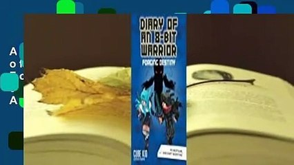 About For Books  Diary of an 8-Bit Warrior: Forging Destiny (Book 6 8-Bit Warrior series): An