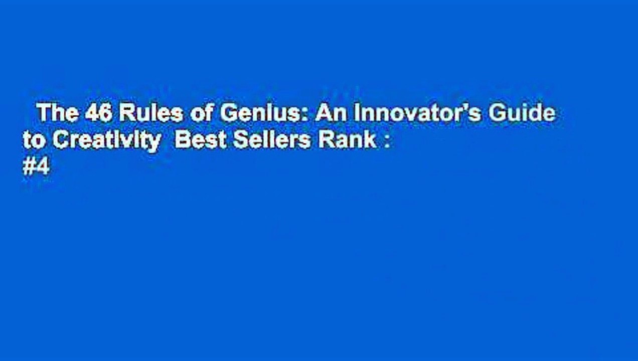 The 46 Rules of Genius: An Innovator's Guide to Creativity  Best Sellers Rank : #4