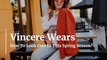Vincere Wears what Type of Clothes We Wear in Spring Season