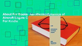 About For Books  Aerothermodynamics of Aircraft Engine Components  For Kindle