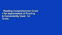 Reading Comprehension Grade 1 for Improvement of Reading & Conveniently Used: 1st Grade Reading