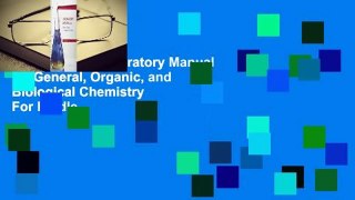 Full E-book  Laboratory Manual for General, Organic, and Biological Chemistry  For Kindle