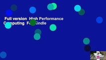 Full version  High Performance Computing  For Kindle