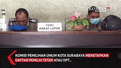 KPU Tetapkan DPT Pilwali Surabaya 2020