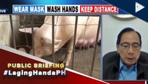 #LagingHanda | Ilang probinsya sa bansa, nananatiling apektado ng African Swine Fever