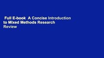 Full E-book  A Concise Introduction to Mixed Methods Research  Review