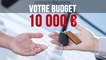 Dossier Occasion - Votre budget - 10 000 €