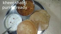 खीर पूरी |तरी वाले काले चने की सब्ज़ी | Kheer , Puri , And Chana Ki Sabzi