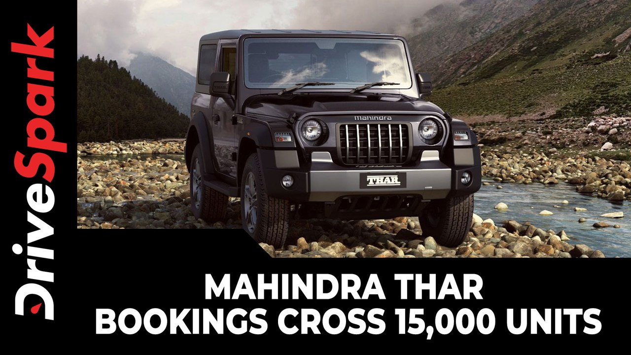 Mahindra Thar Bookings Cross 15,000 Units | 57%...