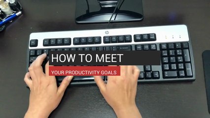 How To Meet Your Productivity Goals