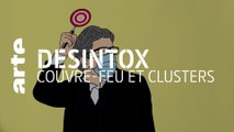 Couvre-feu et clusters | 21/10/2020 | Désintox | ARTE