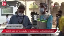 İnsanlık ölmemiş dedirten hareket: 35 bin 360 lirayı sahibine teslim etti!