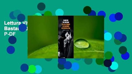 Lettura Vita quotidiana dei Bastardi di Pizzofalcone D0nwload P-DF