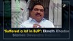 ‘Suffered a lot in BJP’: Eknath Khadse blames Devendra Fadnavis