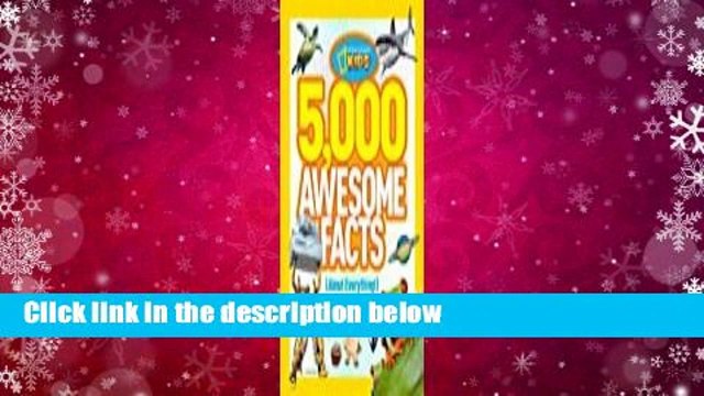 Full version 5,000 Awesome Facts (About Everything!) Review