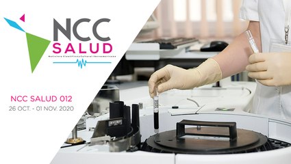 NCC Salud, emisión 012. 26 de Octubre al 01 de Noviembre 2020
