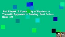 Full E-book  A Community of Readers: A Thematic Approach to Reading  Best Sellers Rank : #4