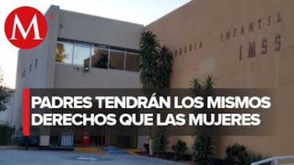 ¡Es oficial! IMSS dará servicio de guardería a todos los derechohabientes