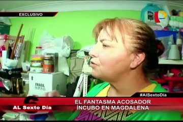 Íncubo en Magdalena: El fantasma acosador que persigue a toda una familia
