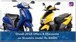 Diwali 2018 Offers & Discounts on Scooters Under Rs 60000
