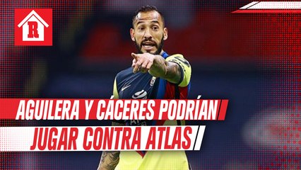 Emanuel Aguilera y Sebastián Cáceres podrían jugar contra Atlas