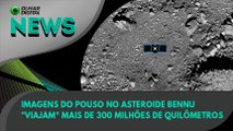 Ao Vivo | Imagens do pouso no asteroide Bennu 