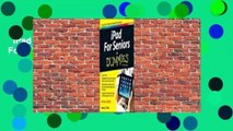 iPad for Seniors for Dummies  For Kindle