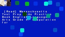 [Read] Massachusetts Test Prep McAs Practice Book English Language Arts Grade 4: Preparation for